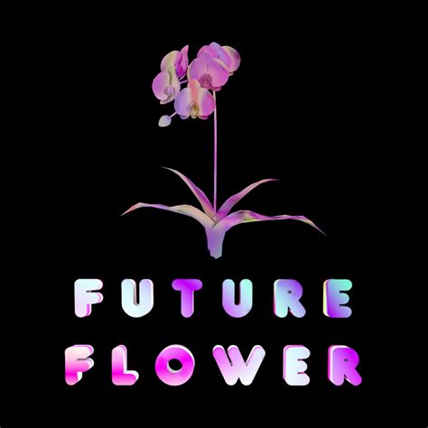 future flower.